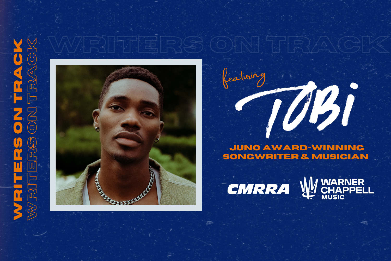 Writers on Track Featuring TOBi - CMRRA