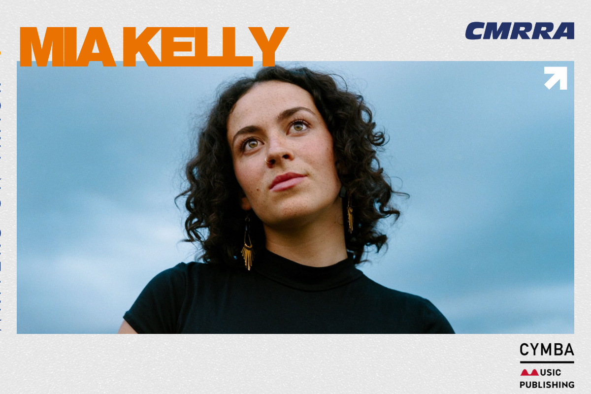 Mia Kelly, a singer-songwriter with CYMBA Music Publishing, featured in CMRRA's Writers on Track.